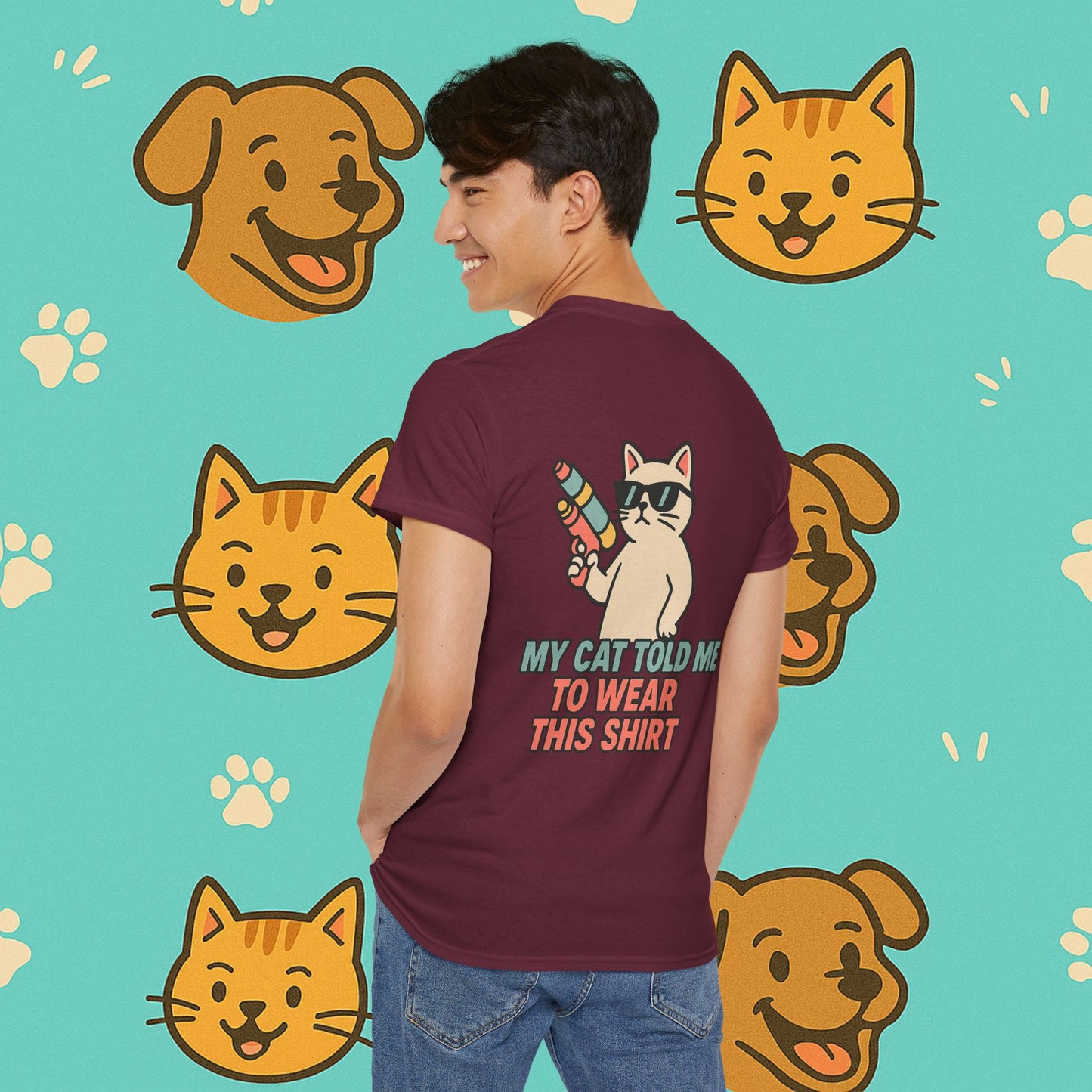 My Cat Told Me To Wear This Shirt- Unisex T-Shirt