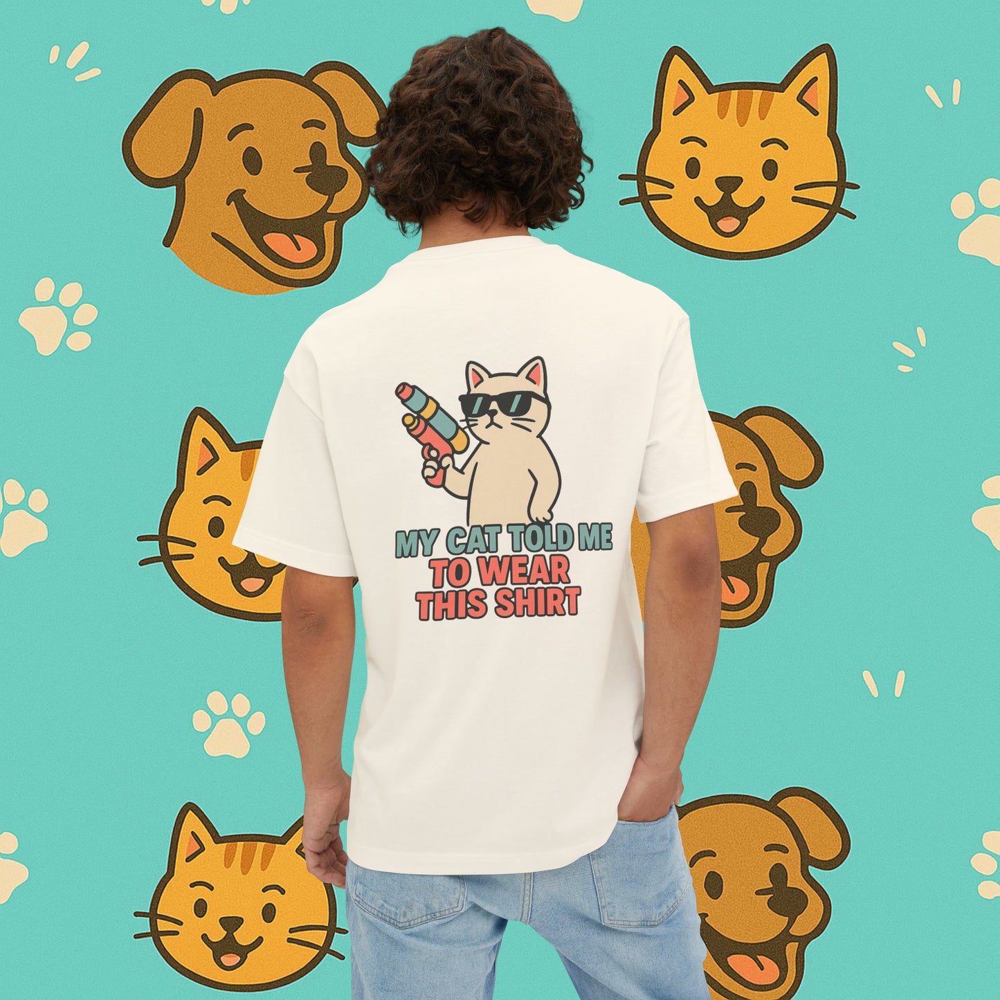 My Cat Told Me To Wear This Oversized Shirt- Unisex Oversized T-Shirt