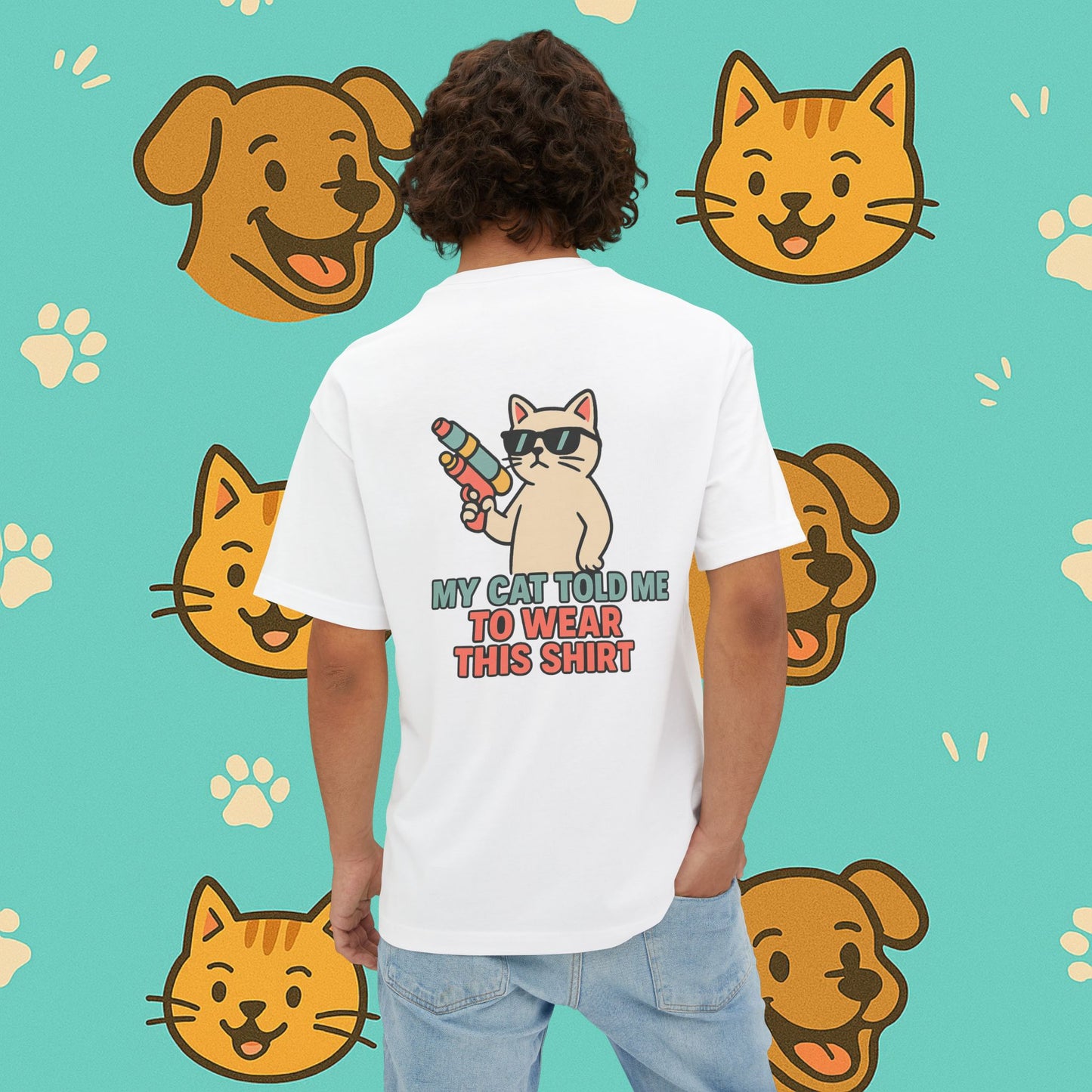 My Cat Told Me To Wear This Oversized Shirt- Unisex Oversized T-Shirt
