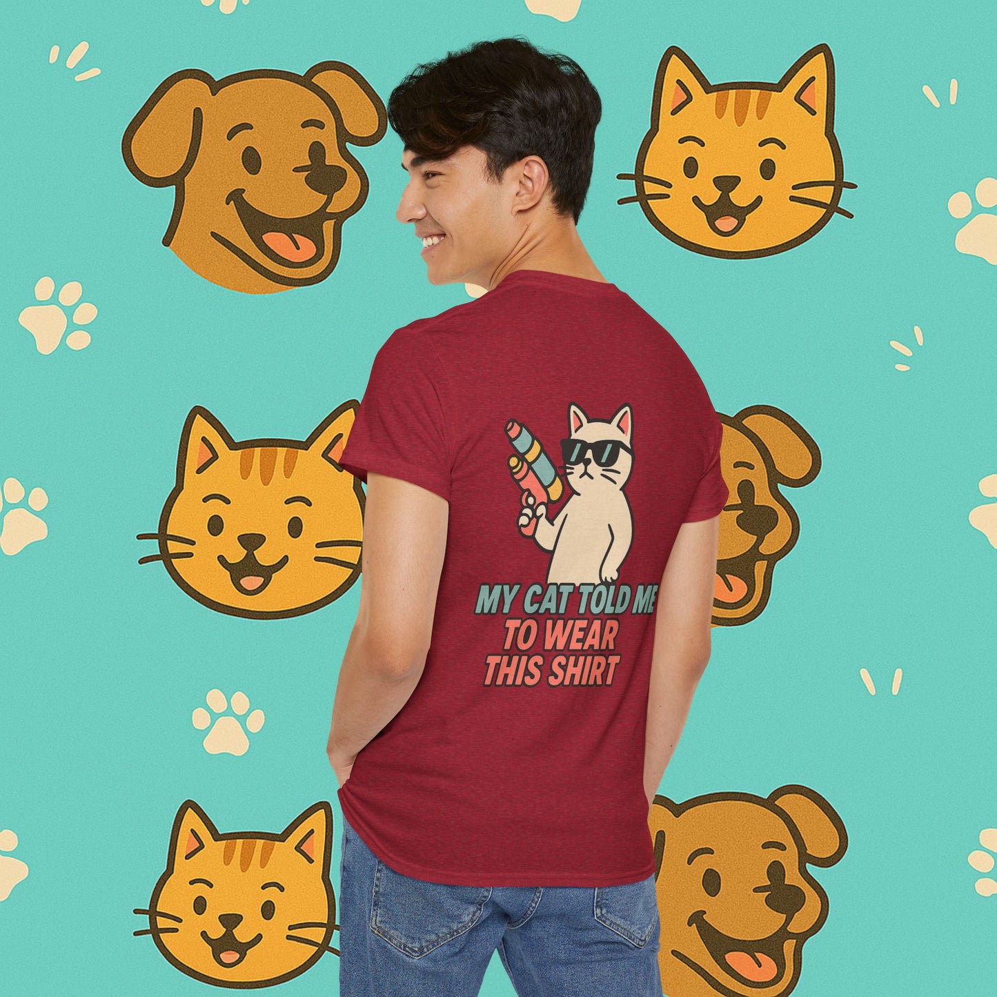 My Cat Told Me To Wear This Shirt- Unisex T-Shirt