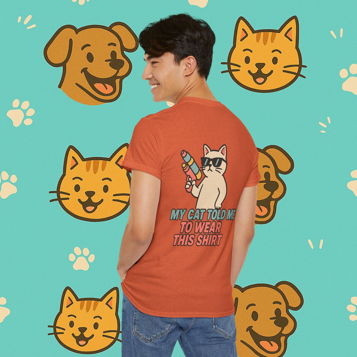 My Cat Told Me To Wear This Shirt- Unisex T-Shirt