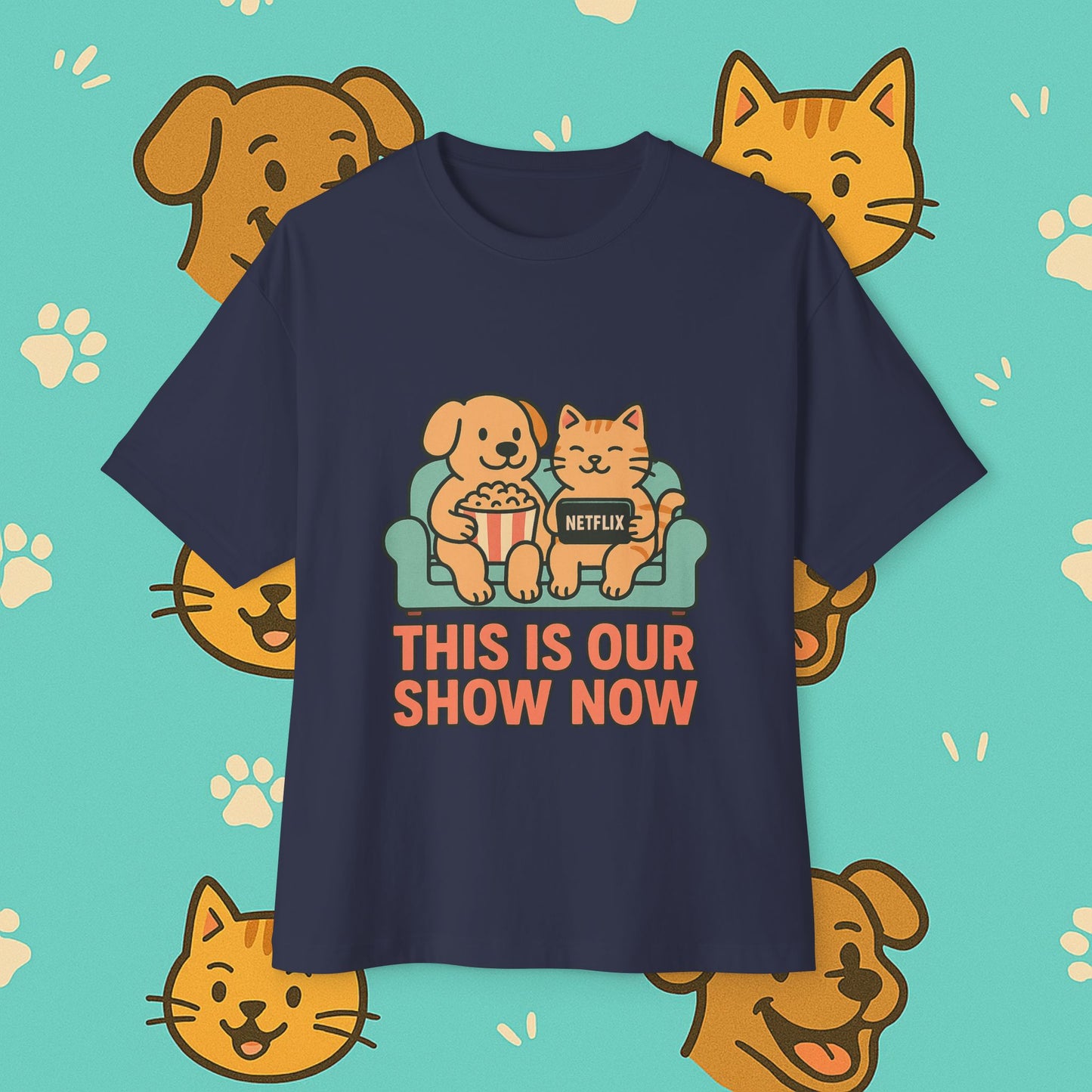This Is Our Show Now- Unisex Oversized Tee